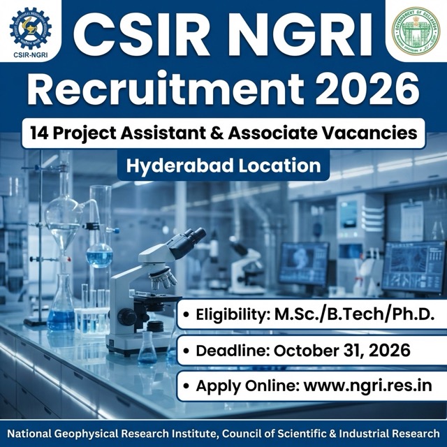 CSIR NGRI Recruitment 2026: 14 Project Assistant & Associate Posts | Apply Now